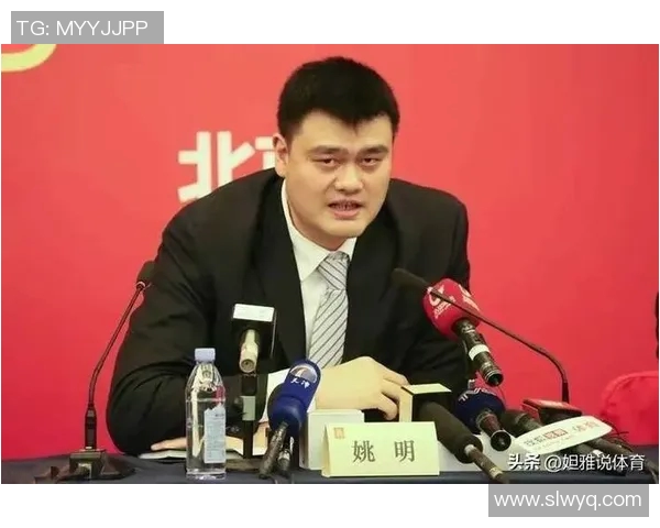 姚明宣布CBA启动全球招聘，力争打造国际一流联赛体系